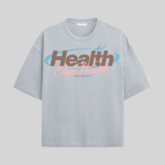 Health Over Wealth Tee